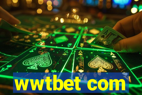 wwtbet com
